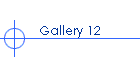 Gallery 12