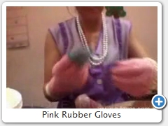 Pink Rubber Gloves