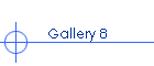 Gallery 8